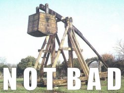 Trebuchet not bad Meme Template
