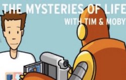The mysteries of life with Tim and Moby Meme Template