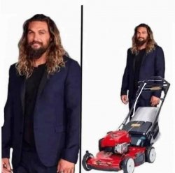 Jason Momoa Mower Meme Template