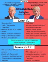 Trump Biden debate drinking game Meme Template