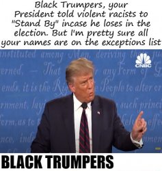 Trump And The Black Trumper Meme Template