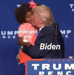Biden underaged girls Meme Template