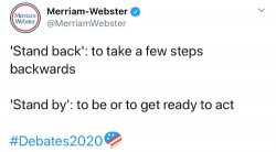 Merriam-Webster stand back & stand by Meme Template