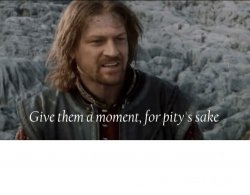 Boromir for pity’s sake Meme Template