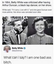 Betty White one bad ass bitch Meme Template