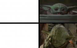 Baby Yoda Happy Yoda Sad Meme Template