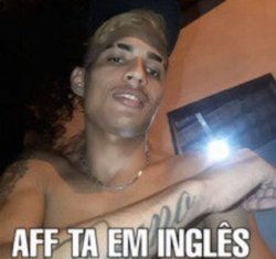 aff ta em ingles Meme Template