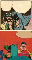 Batman Still Doesn't Get/Understand It Yet. Meme Template