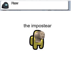 The impostear Meme Template