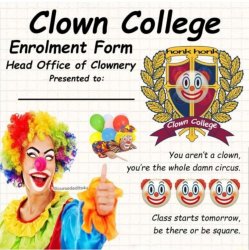 Clown College Enrollment Form Meme Template