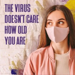 Covid-19 The virus doesn't care how old you are Meme Template