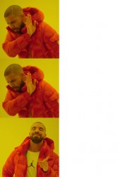 Drake Hotline Bling 2:1 Meme Template