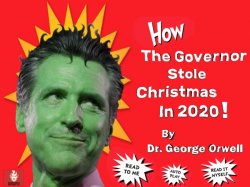 How Governor Newsom Stole Christmas Meme Template