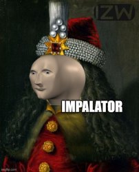 Stonks Impalator Meme Template