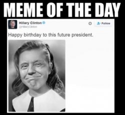 Happy birthday to this future president. Meme Template