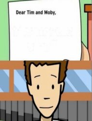 dear tim and moby Meme Template
