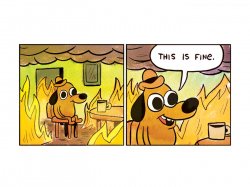 This is Fine Meme Template