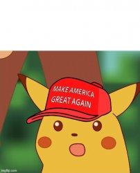 MAGA surprised Pikachu HQ Meme Template