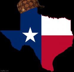 Scumbag Texas Meme Template