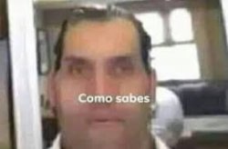 Como sabes Meme Template