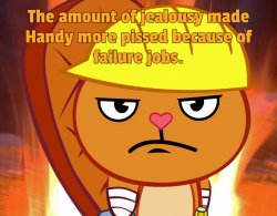 Handy's Amount of Jealousy And Rage (HTF) Meme Template