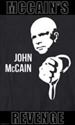 John McCain’s revenge Meme Template