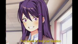 Yuri wants to find your location Meme Template