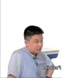 Edi Don't Bimby Meme Template