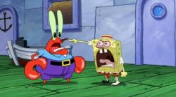 Spongebob yells at Mr. Krabs Meme Template