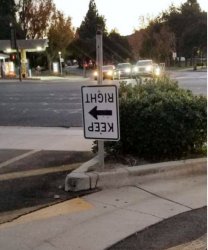 keep right turned left road sign Meme Template