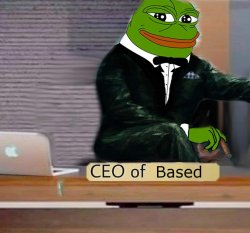 CEO of Based Meme Template