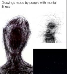 drawings made by people with mental illness Meme Template