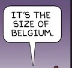 It's the size of Belgium Meme Template