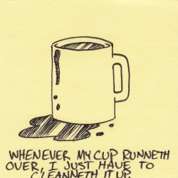 Whenever my cup runneth over Meme Template