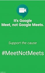 #MeetNotMeets Meme Template