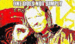 one does not simply (deep fried) Meme Template
