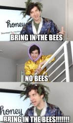 Bring in the bees Daniel Thrasher Meme Template