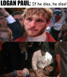 Logan Paul If He Dies He Dies Nate Robinson Meme Meme Template