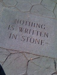 Nothing is written in stone Meme Template