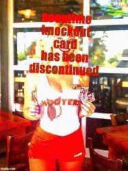 Hooters Girl noontime knockout card deep-fried 2 Meme Template