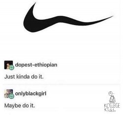 Just Kinda Do It Meme Template