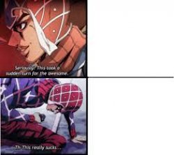 jojo this sucks Meme Template