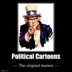 Political cartoons the original memes Meme Template