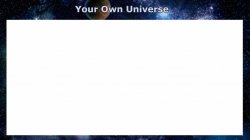 Create Your Own Universe Meme Template