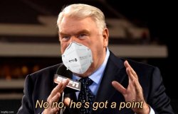 John Madden no no he's got a point face mask Meme Template