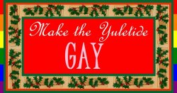 Make the Yuletide Gay Meme Template