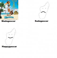 Madagascar, Sad, Happy. Meme Template
