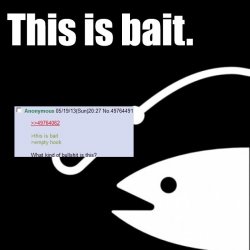 This is bait anonymous post Meme Template