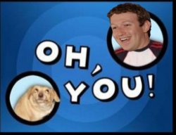 Oh You Zuck Meme Template