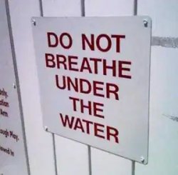 Don’t breath under water Meme Template